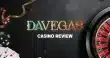 Davegas casino review banner featuring the Davegas logo, roulette wheel, poker chips and playing cards on a dark casino-themed background